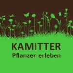 Kamitter - Pflanzen erleben